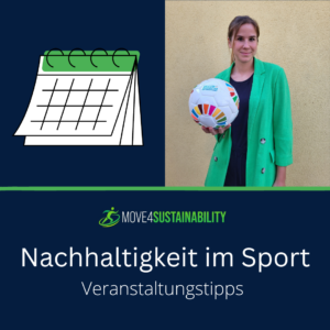 Veranstaltungstipps Nachhaltigkeit im Sport