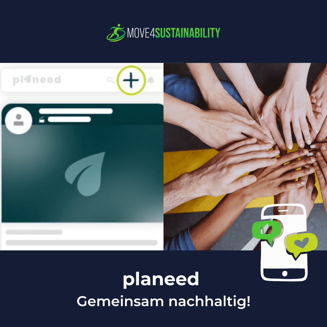  Die Social Media App “planeed – gemeinsam nachhaltig”