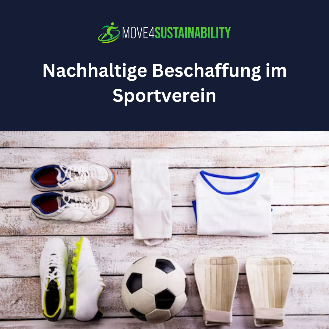  Nachhaltige Beschaffung im Sport / Nachhaltige Sportvereine